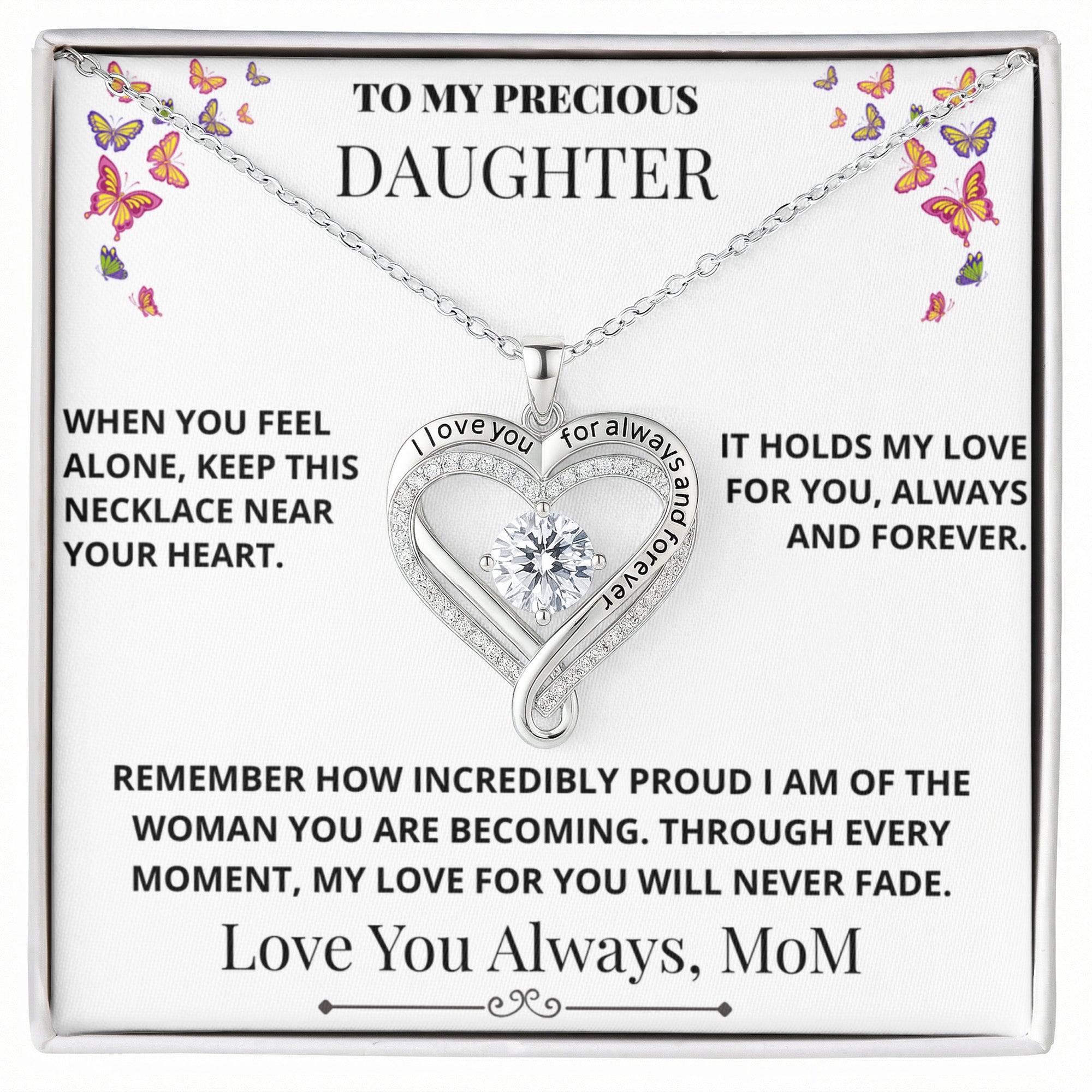 To My Precious Daughter, Remember How Incredibly Proud I Am Of You - Love You Always Necklace