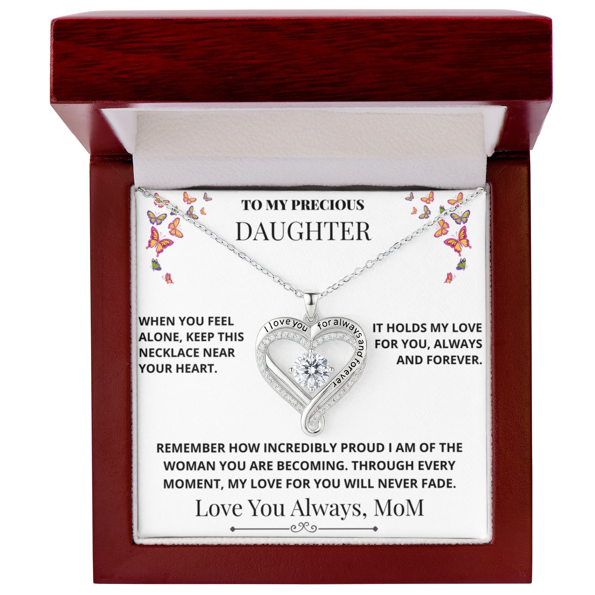 To My Precious Daughter, Remember How Incredibly Proud I Am Of You - Love You Always Necklace