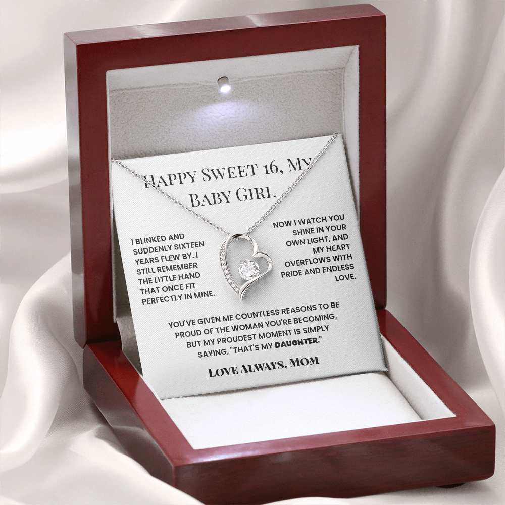 From Mom, Happy Sweet Sixteen Birthday - My Heart Overfolws With Pride