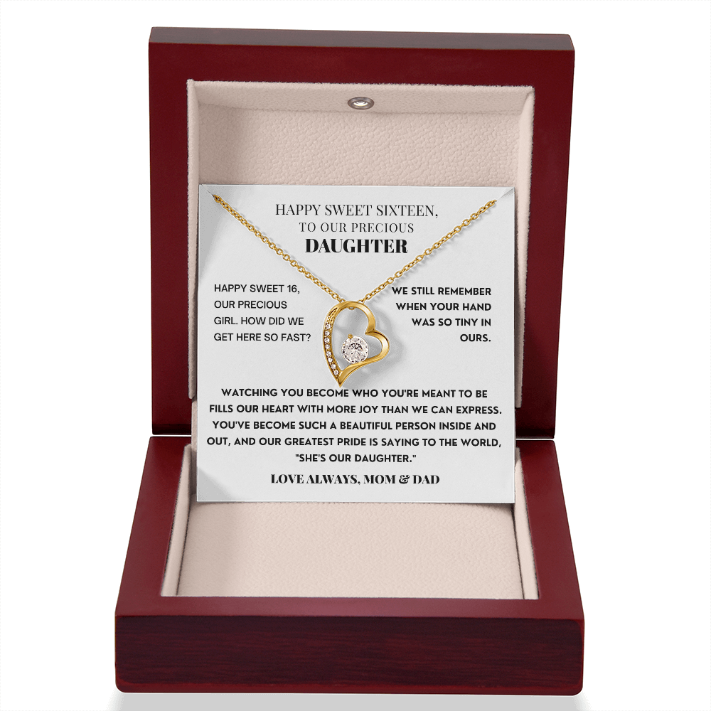 Happy Sweet Sixteen Birthday - To Our Precious Girl. From Mom & Dad