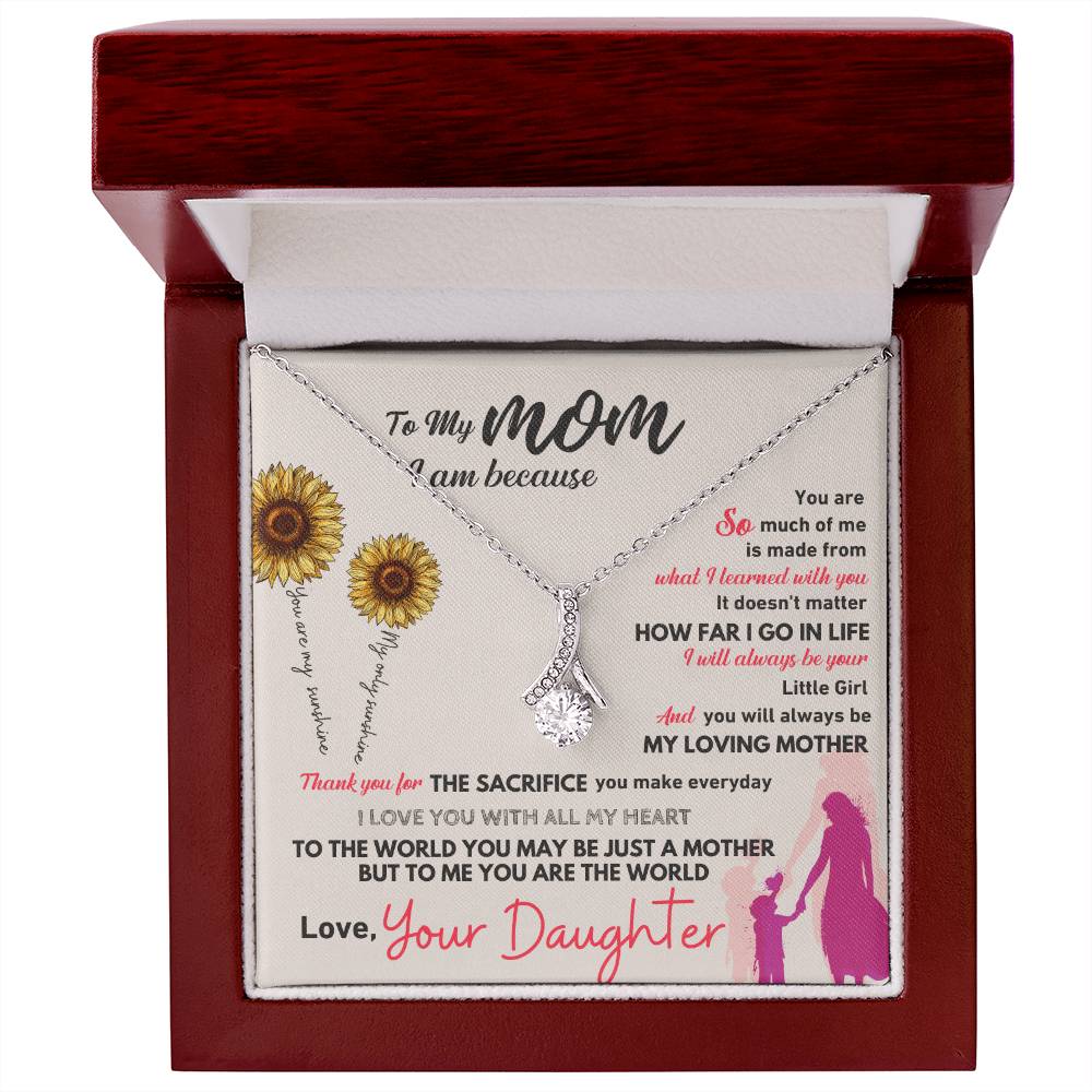 To my mom, thank you for everything