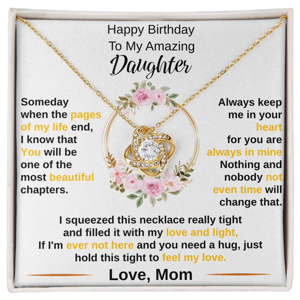 To My Amazing Daughter - Love Knot Neckless. Happy Birthday