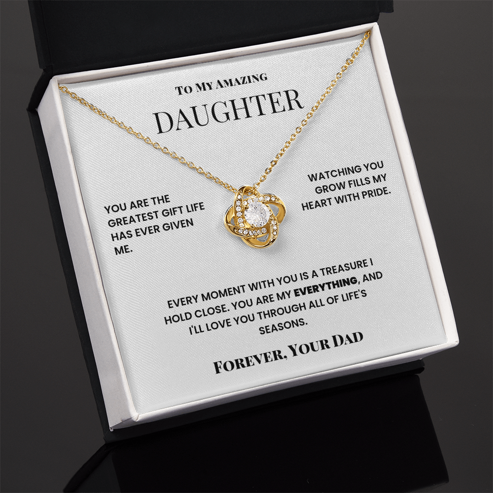 To My Amazing, Daughter, Love Knot Necklace - You are the greatest gift
