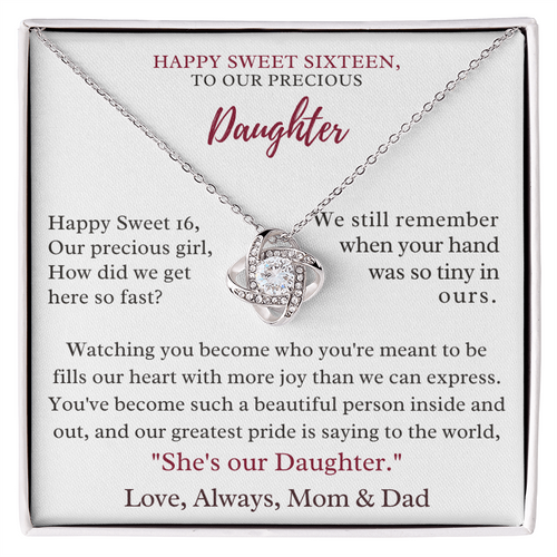 Happy Sweet Sixteen Birthday - To My Precious Daughter,  Our Greatest Joy
