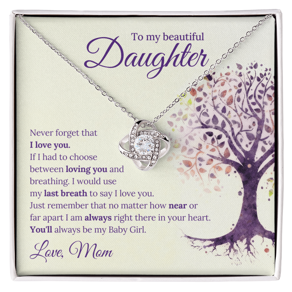 To My Daughter, Never Forget That I Love You - Love Knot Necklace