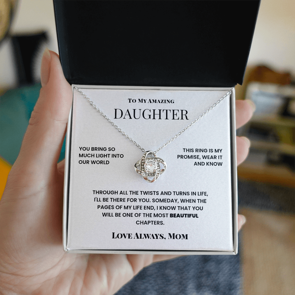 To My Amazing Daughter - I'll Be Ther For You