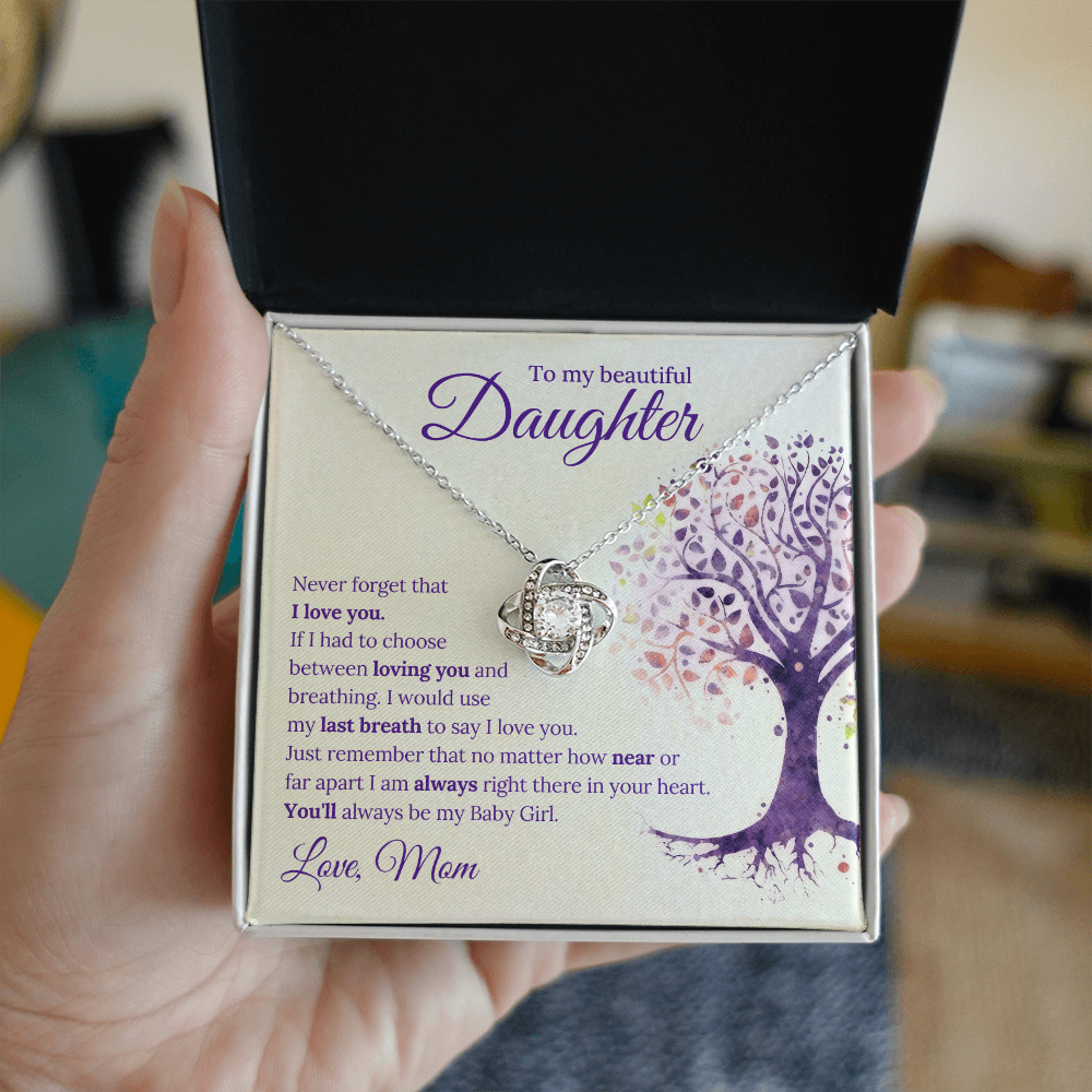 To My Daughter, Never Forget That I Love You - Love Knot Necklace