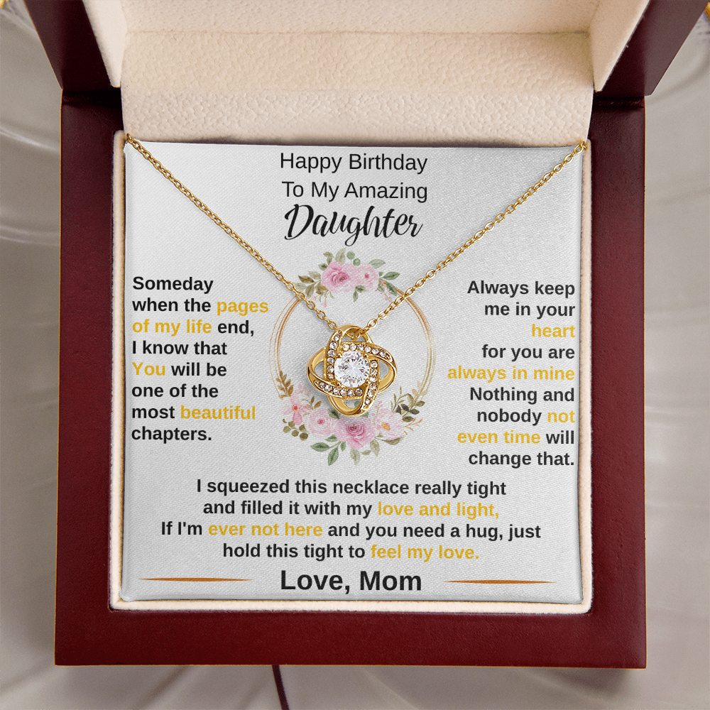 To My Amazing Daughter - Love Knot Neckless. Happy Birthday