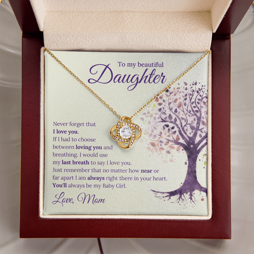 To My Daughter, Never Forget That I Love You - Love Knot Necklace