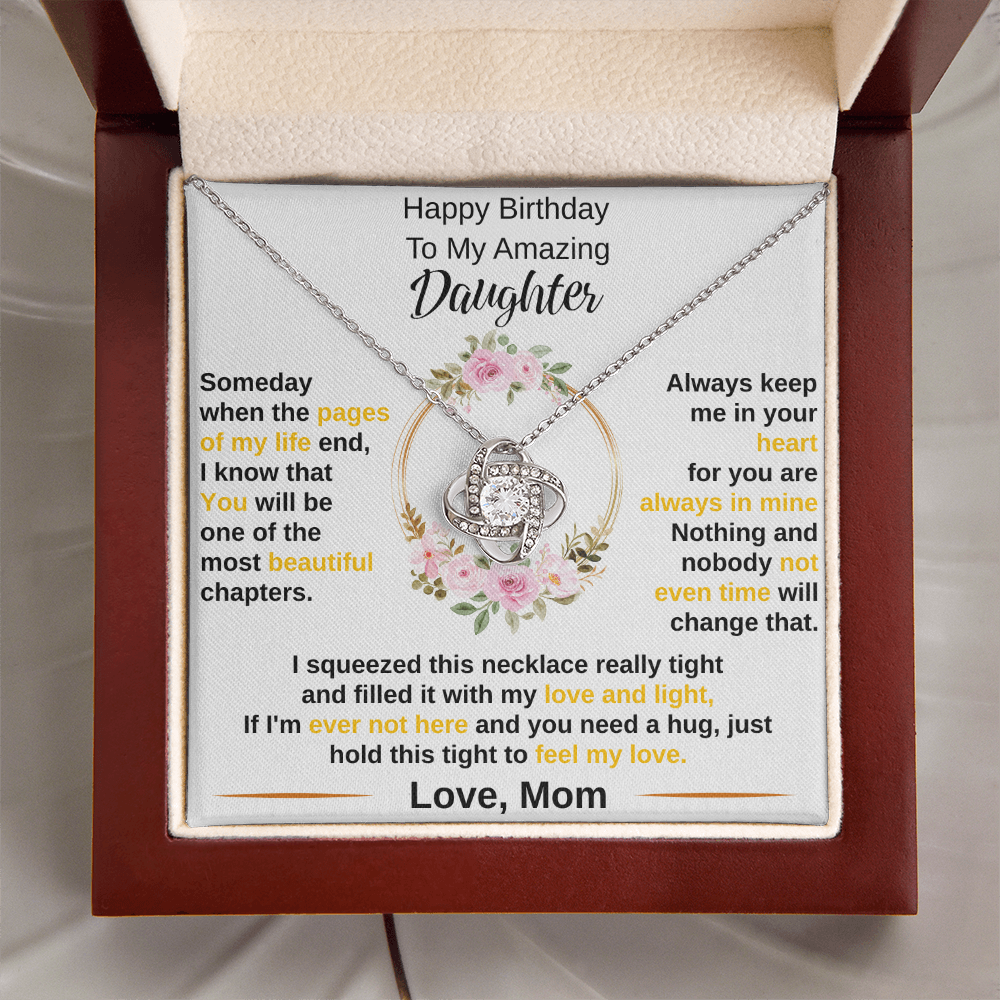 To My Amazing Daughter - Love Knot Neckless. Happy Birthday
