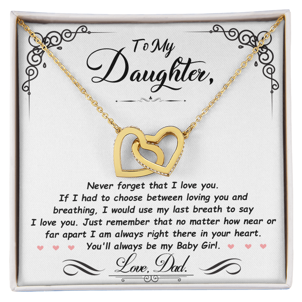 To My Daughter, I'm Always Right Here In Your Heart
