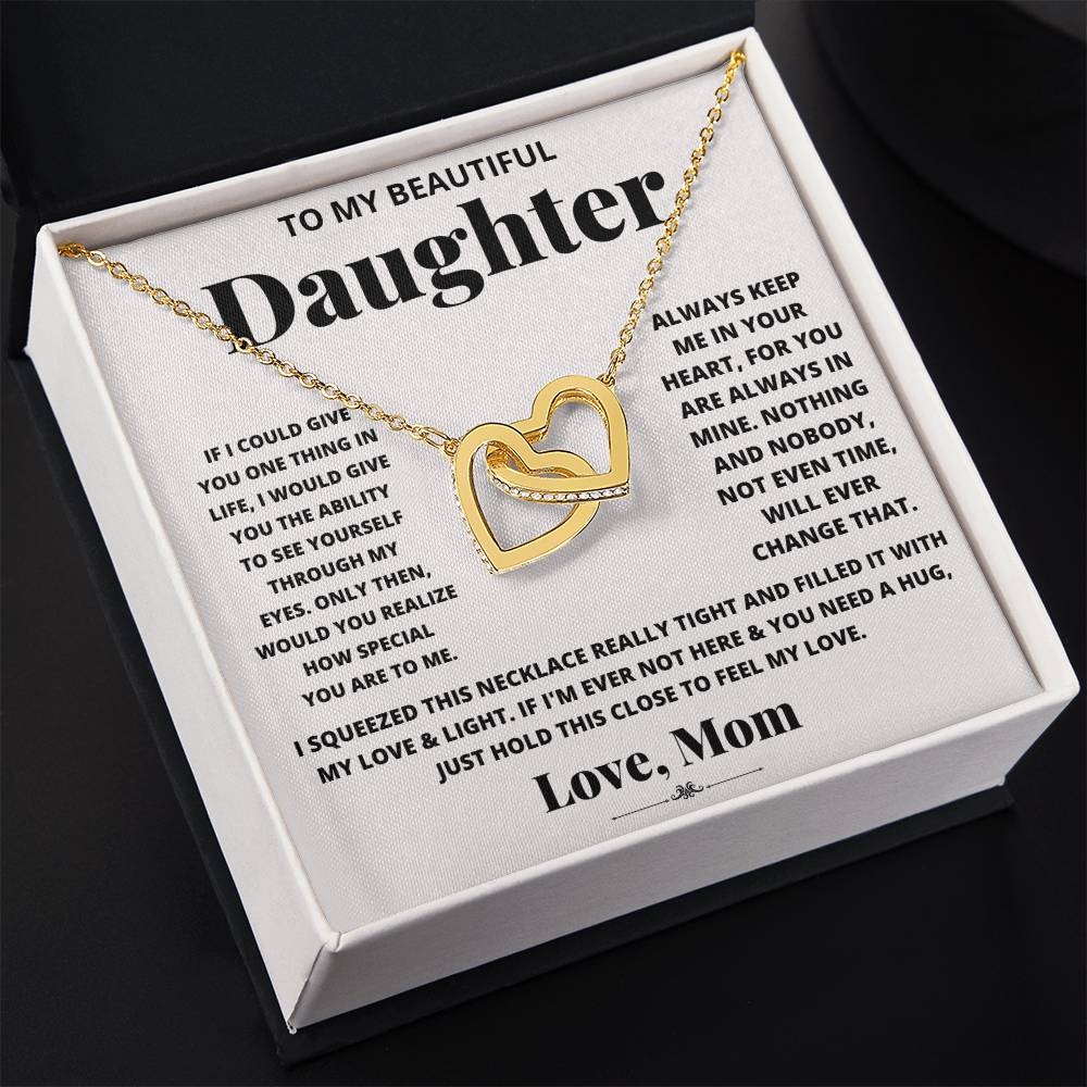 To My Beautiful Daughter, Just Hold This To Feel My Love