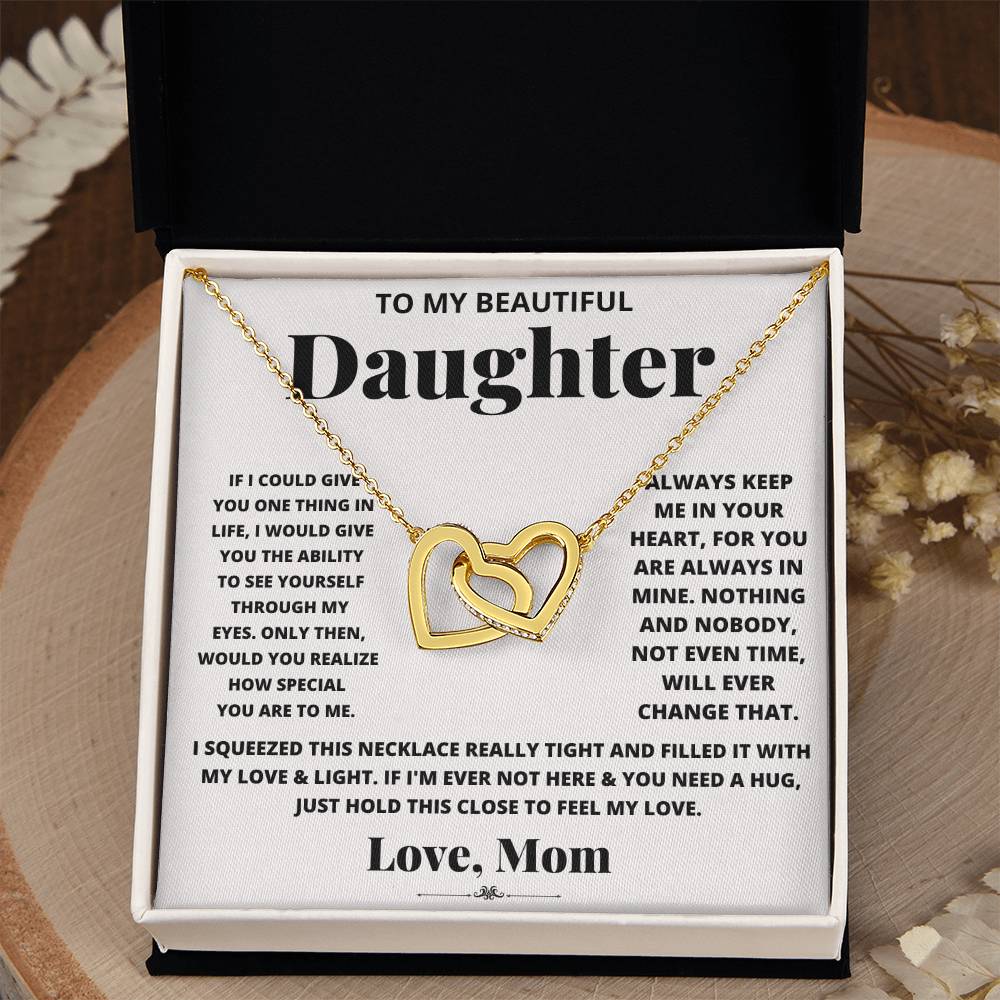 To My Beautiful Daughter, Just Hold This To Feel My Love