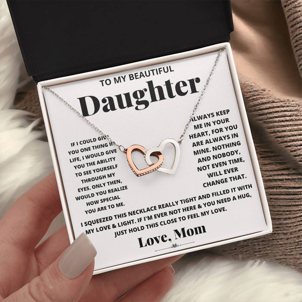 To My Beautiful Daughter, Just Hold This To Feel My Love