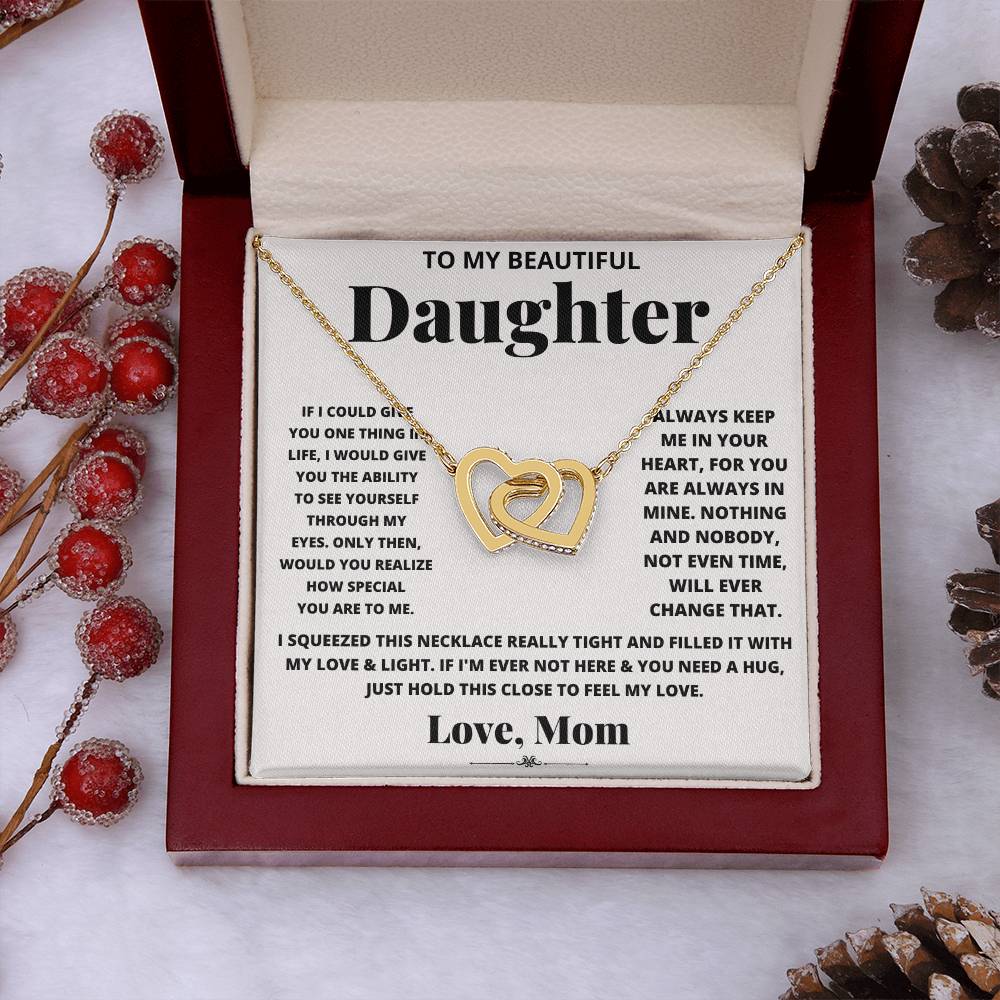To My Beautiful Daughter, Just Hold This To Feel My Love