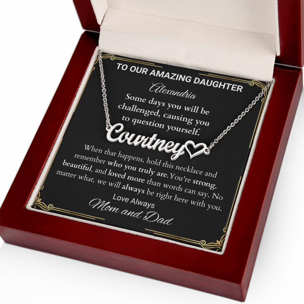 To Our Amazing Daughter - When Life Gets Challenging - Heart Name Necklace