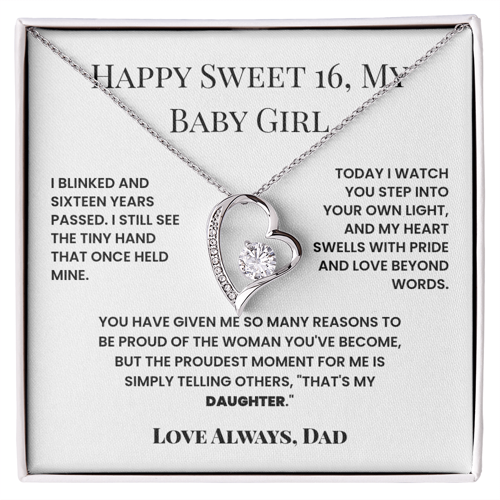 Happy Sweet Sixteen Birthday - My Proudest Moment