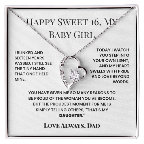 Happy Sweet Sixteen Birthday - My Proudest Moment