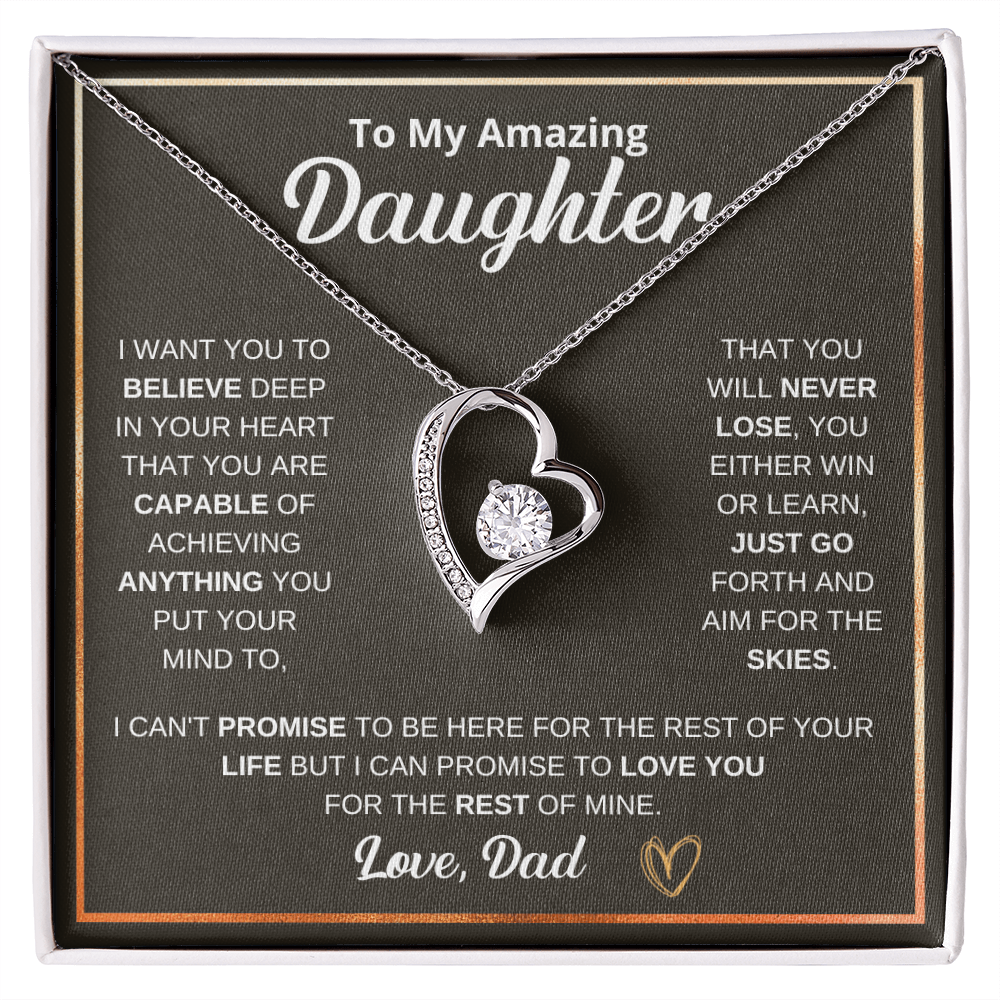 To My Amazing Daughter — You Will Never Lose Heart Necklace (from Dad)