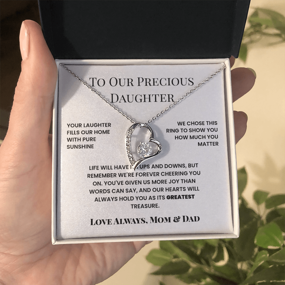 To Our Precious Daughter - YOUR LAUGHTER FILLS OUR HOME