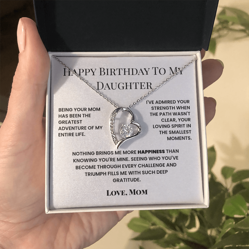 To Daughter From Mom, Happy Birthday - Nothing brings me more happiness