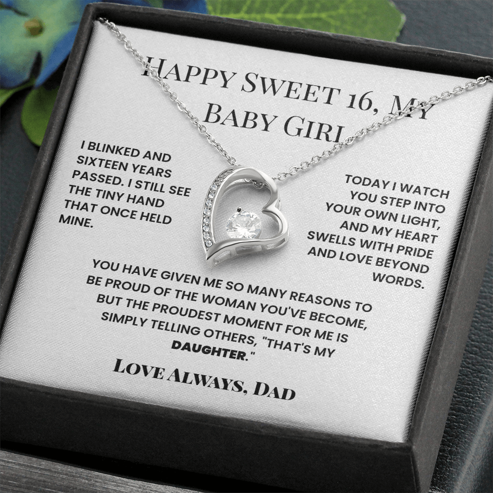 Happy Sweet Sixteen Birthday - My Proudest Moment