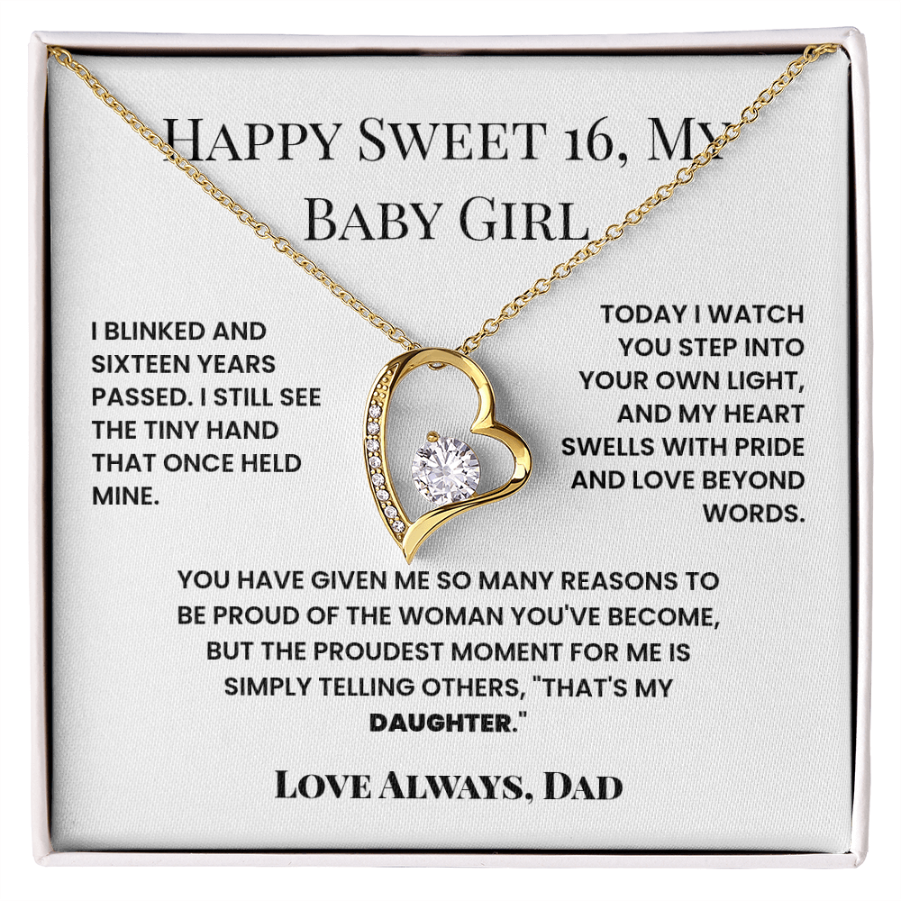 Happy Sweet Sixteen Birthday - My Proudest Moment