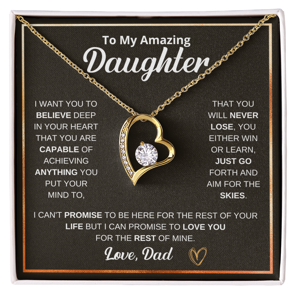 To My Amazing Daughter — You Will Never Lose Heart Necklace (from Dad)