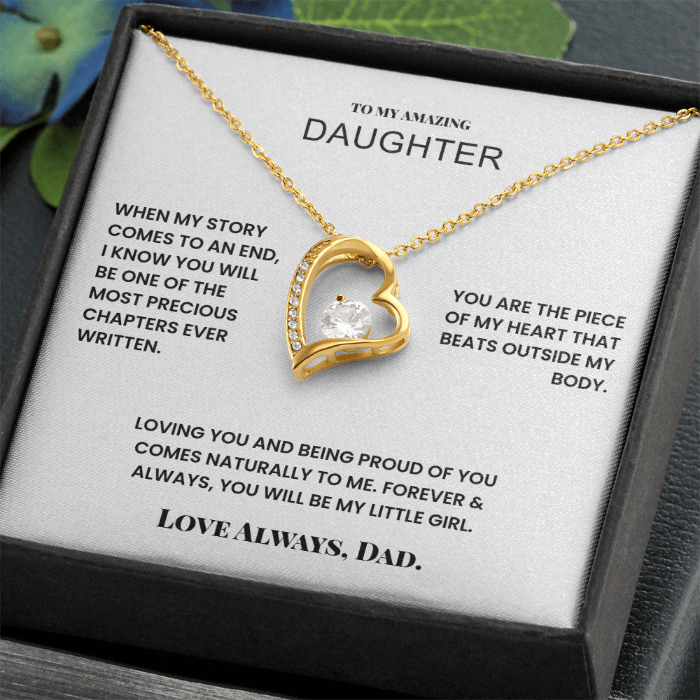 To My Amazing Daughter - One Of The Most Precious Chapters Ever Written.