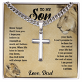 To my son, this old lion will always have your back. Love, Dad - Faith Cross Necklace