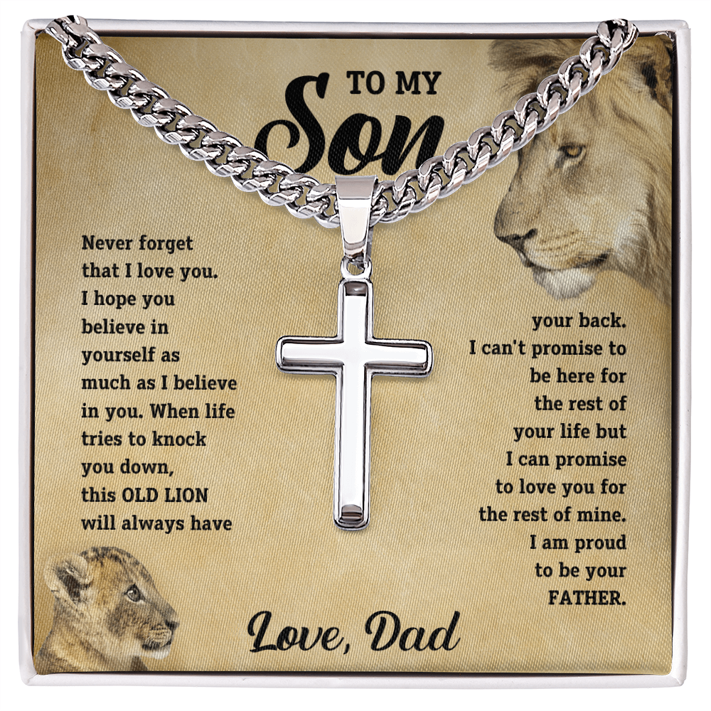 To my son, this old lion will always have your back. Love, Dad - Faith Cross Necklace