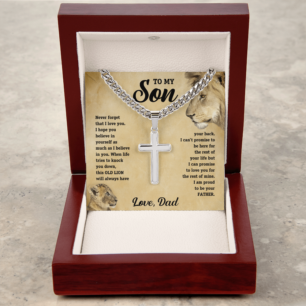 To my son, this old lion will always have your back. Love, Dad - Faith Cross Necklace