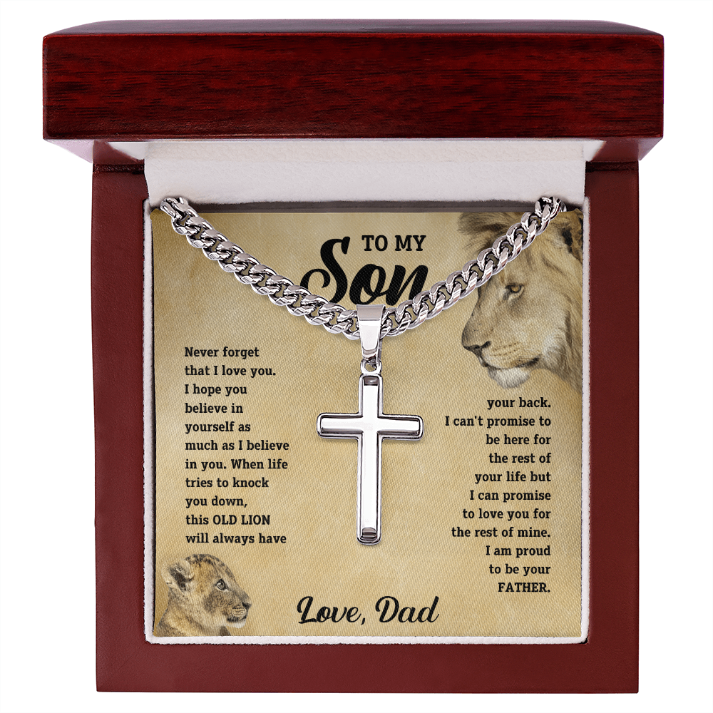To my son, this old lion will always have your back. Love, Dad - Faith Cross Necklace