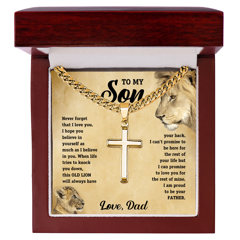 To my son, this old lion will always have your back. Love, Dad - Faith Cross Necklace